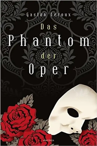 Das phantom der oper - phantom, roman
