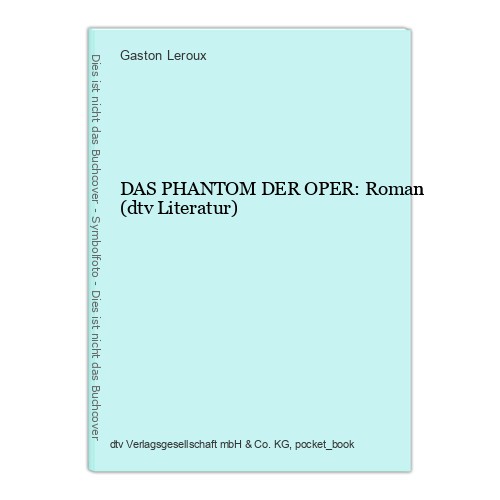 Das phantom der oper roman - der,