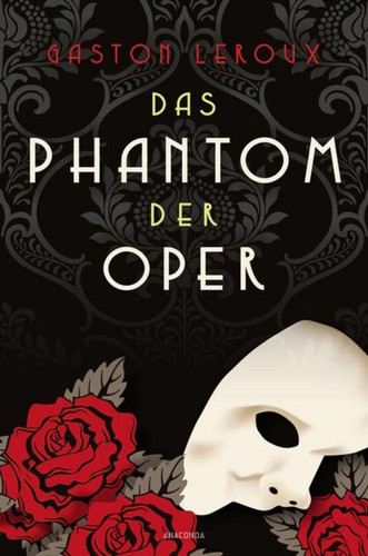 Das phantom der oper - oper., roman
