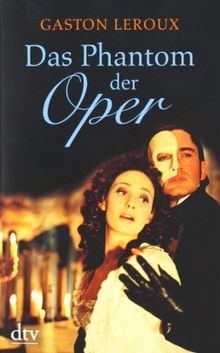 Das phantom der oper roman - das, oper: